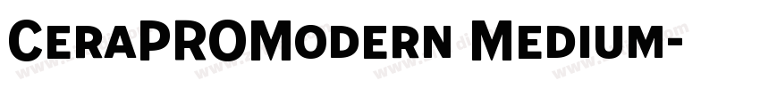 CeraPROModern Medium字体转换